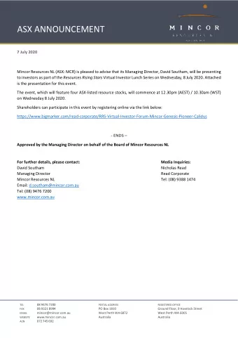 ASX ANNOUNCEMENT 7 July 2020  Mincor Resources NL (ASX: MCR) is pleased to advise that its Managing