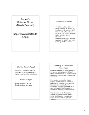 Roberts  Roberts Rules of Order  Rules of Order  (Newly Revised) 1 st Edition written 1876 by