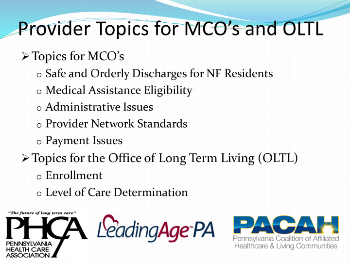 provider topics for mco s and oltl