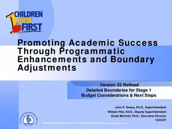 Promoting Academic Success  Through Programmatic  Enhancements and Boundary  Adjustments  Version