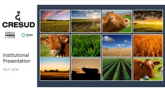 In  Instit  itutional  Presentation  IIQ FY 2019  Corporate Structure  Leading agricultural
