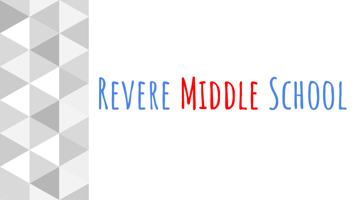 revere middle school welcome to middle school
