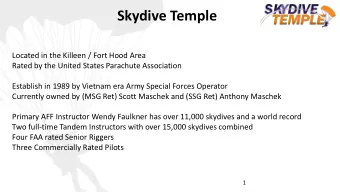 Skydive Temple  Located in the Killeen / Fort Hood Area  Rated by the United States Parachute