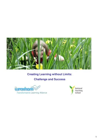 Creating Learning without Limits:  Challenge and Success  1  Baseline assessment?  2  3  Escaping