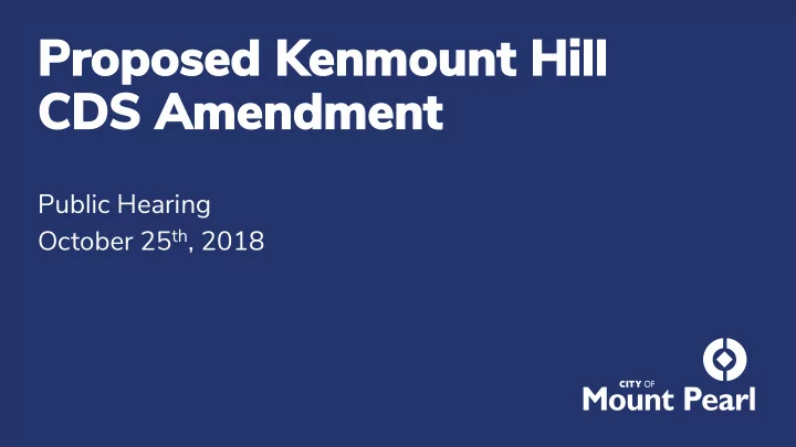 proposed proposed kenmoun kenmount hill t hill cds cds