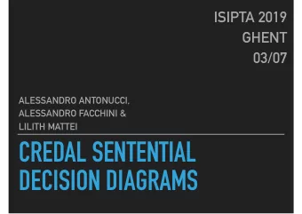 CREDAL SENTENTIAL  DECISION DIAGRAMS  Alessandro  Antonucci, a  senior researcher  in