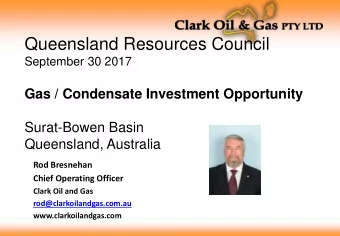 Queensland Resources Council  September 30 2017  Gas / Condensate Investment Opportunity