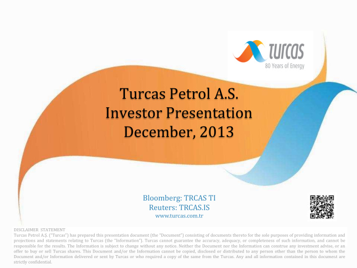 turcas petrol a s investor presentation december 2013