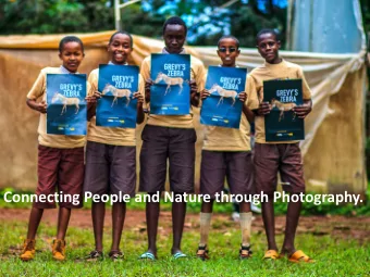 Connecting People and Nature through Photography.  THE JOURNEY  A  photo-led platform for  sharing