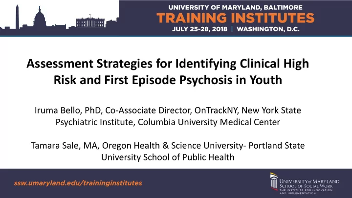 assessment strategies for identifying clinical high risk