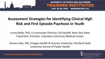 Assessment Strategies for Identifying Clinical High  Risk and First Episode Psychosis in Youth
