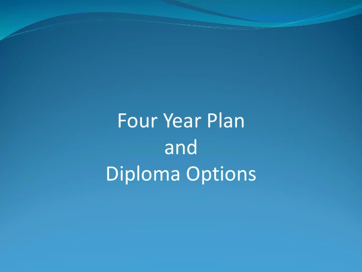 four year plan