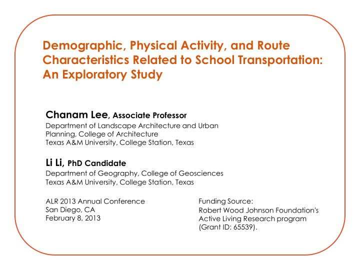demographic physical activity and route characteristics