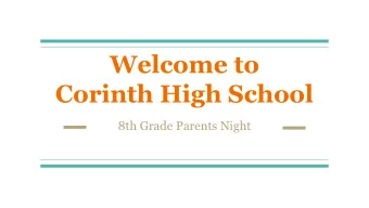 Welcome to  Corinth High School  8th Grade Parents Night  Graduation Requirements  Required Number