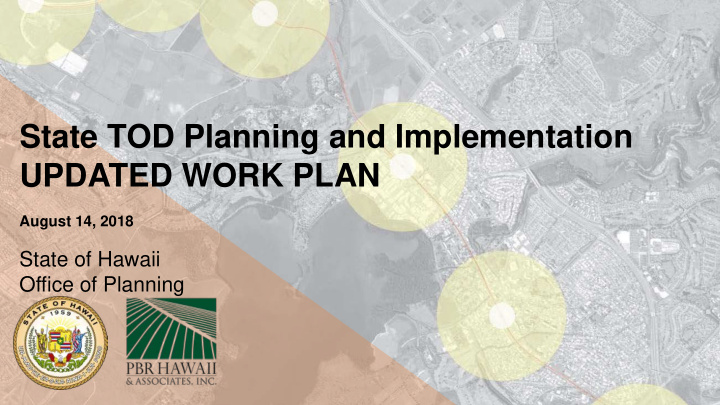 state tod planning and implementation updated work plan