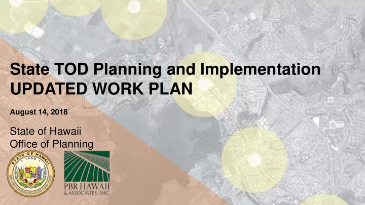 state tod planning and implementation updated work plan