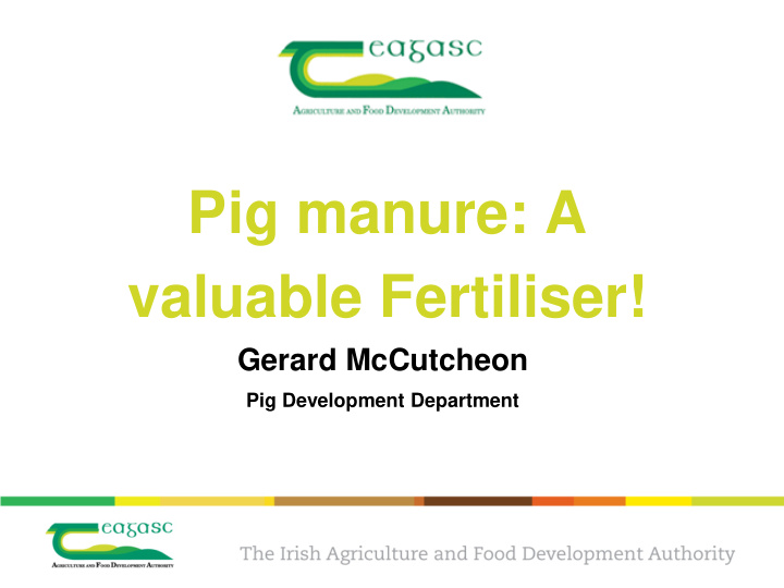 pig manure a valuable fertiliser