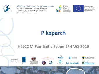 Pikeperch  HELCOM Pan Baltic Scope EFH WS 2018  Proposed map:  Recruitment  areas of  pikeperch
