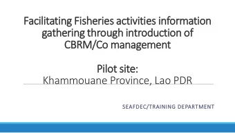 Facil  ilit  itati  ting F  Fisheries ac  acti  tivit  ities infor  ormatio  ion  gathering t  g