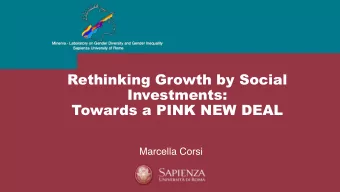 Rethinking Growth by Social    Investments:  Towards a PINK NEW DEAL  Marcella Corsi  Austerity
