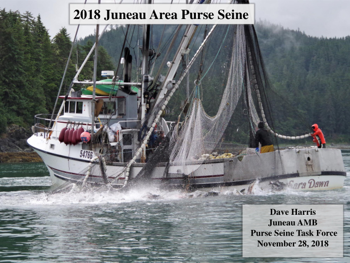 2018 juneau area purse seine