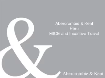 Peru  MICE and Incentive Travel  51 offices  26 countries  2,300 employees  Argentina