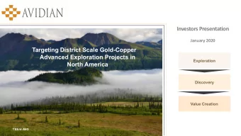Investors Presentation  January 2020  Targeting District Scale Gold-Copper  Advanced Exploration