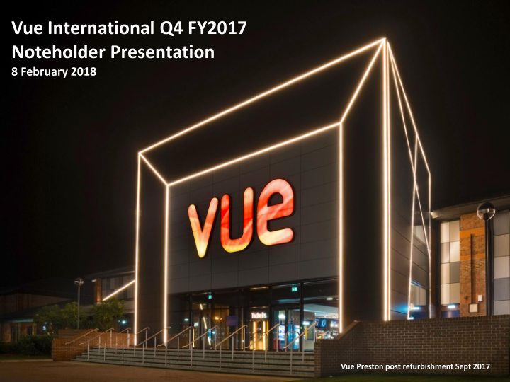 vue international q4 fy2017 noteholder presentation