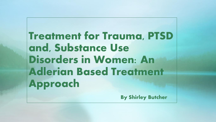 treatment for trauma ptsd