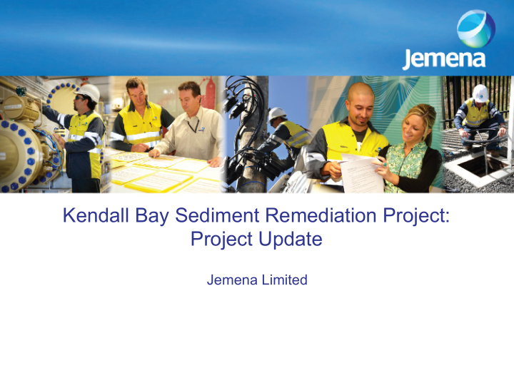kendall bay sediment remediation project project update