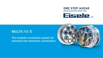 MULTI LINE E  The modular connection system for  electrical and electronic connections  MINIMISED