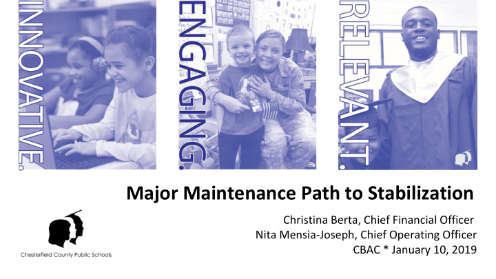 major maintenance path to stabilization