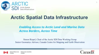 Arctic Spatial Data Infrastructure  Enabling Access to Arctic Land and Marine Data  Across Borders,