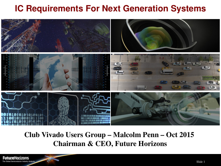 ic requirements for next generation systems