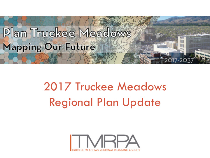 dog and pony 2017 truckee meadows regional plan update