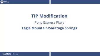TIP Modification  Pony Express Pkwy  Eagle Mountain/Saratoga Springs SECTION | TITLE  TIP