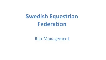 Swedish Equestrian  Federation  Risk Management  Rules  Revision  New Rules 2015