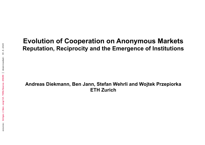 evolution of cooperation on anonymous markets