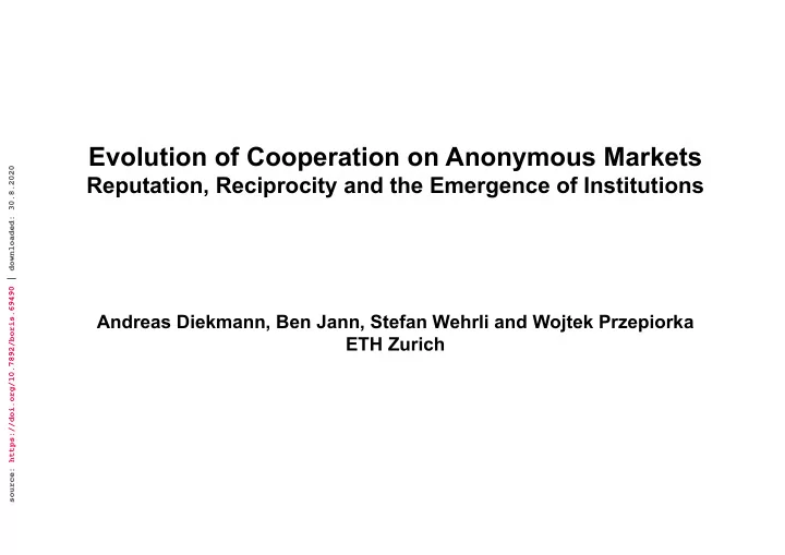evolution of cooperation on anonymous markets
