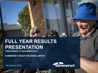 FULL YEAR RESULTS  PRESENTATION  YEAR ENDED 31 DECEMBER 2014  SUMMERSET GROUP HOLDINGS LIMITED  29