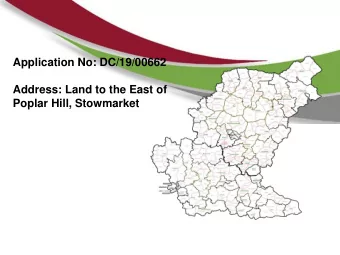 Application No: DC/19/00662  Address: Land to the East of  Poplar Hill, Stowmarket  Slide 2  Site