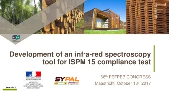 tool for ISPM 15 compliance test 68 th FEFPEB CONGRESS Maastricht, October 13 th 2017  www.fcba.fr