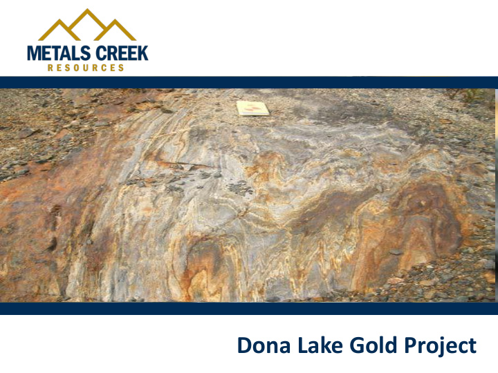 dona lake gold project