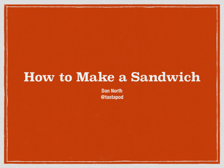 how to make a sandwich