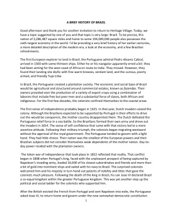 A BRIEF HISTORY OF BRAZIL  Good afternoon and thank you for another invitation to return to