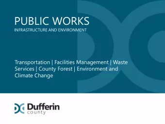 PUBLIC WORKS  INFRASTRUCTURE AND ENVIRONMENT  Transportation | Facilities Management | Waste