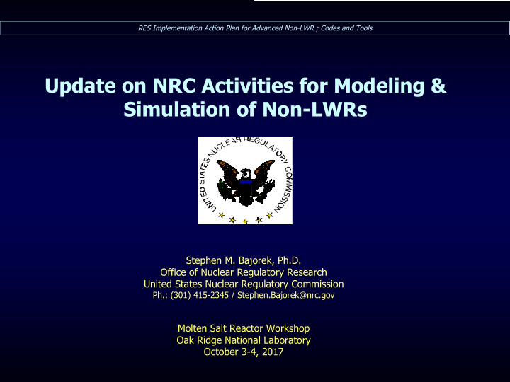 update on nrc activities for modeling simulation of non