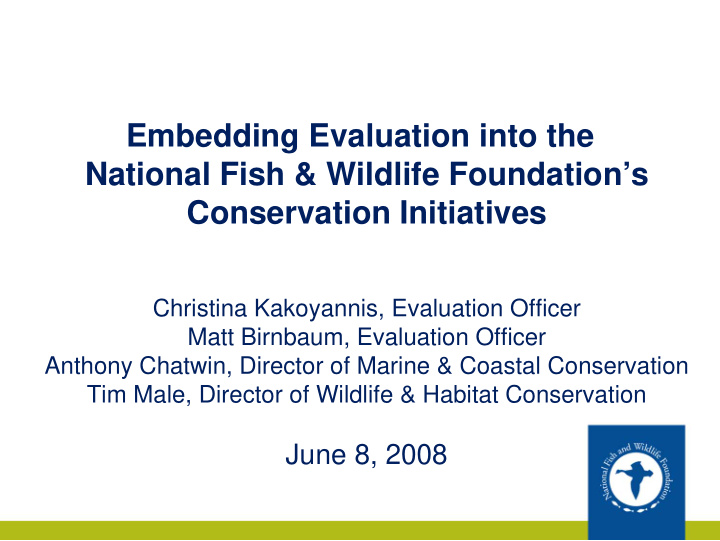 embedding evaluation into the national fish wildlife