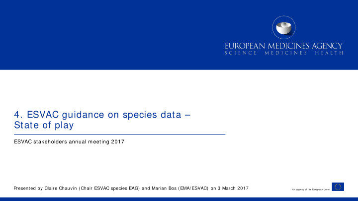 4 esvac guidance on species data state of play