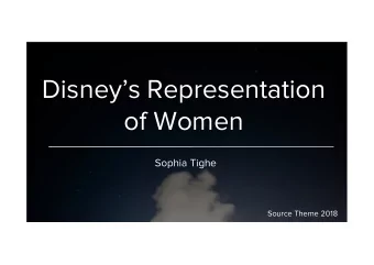 Disneys Representation  of Women  Sophia Tighe  Source Theme 2018  Misogyny  A prejudice against